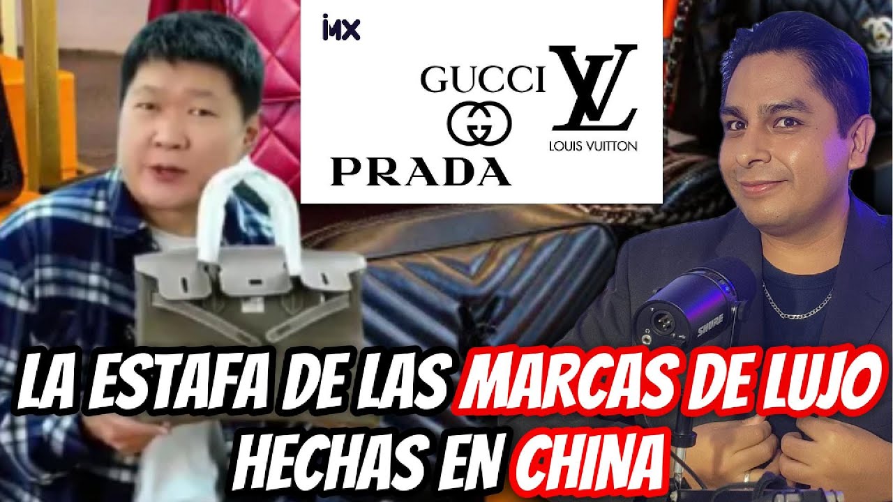 La ESTAFA de las MARCAS DE LUJO que son hechas en CHINA