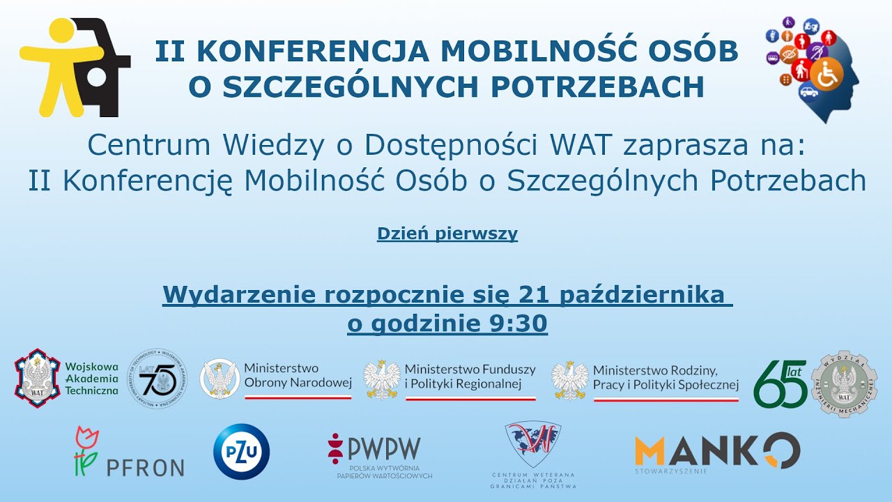 II Konferencja naukowo-szkoleniowa - MOBILNOŚĆ OSÓB O SZCZEGÓLNYCH POTRZEBACH - dzień 1