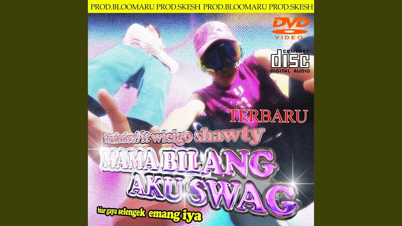 MAMA BILANG AKU SWAG