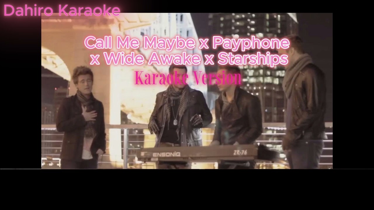 🎤 Karaoke | BCall Me Maybe × Payphone × Wide Awake × Starships🎧 English Karaoke – Off Vocal