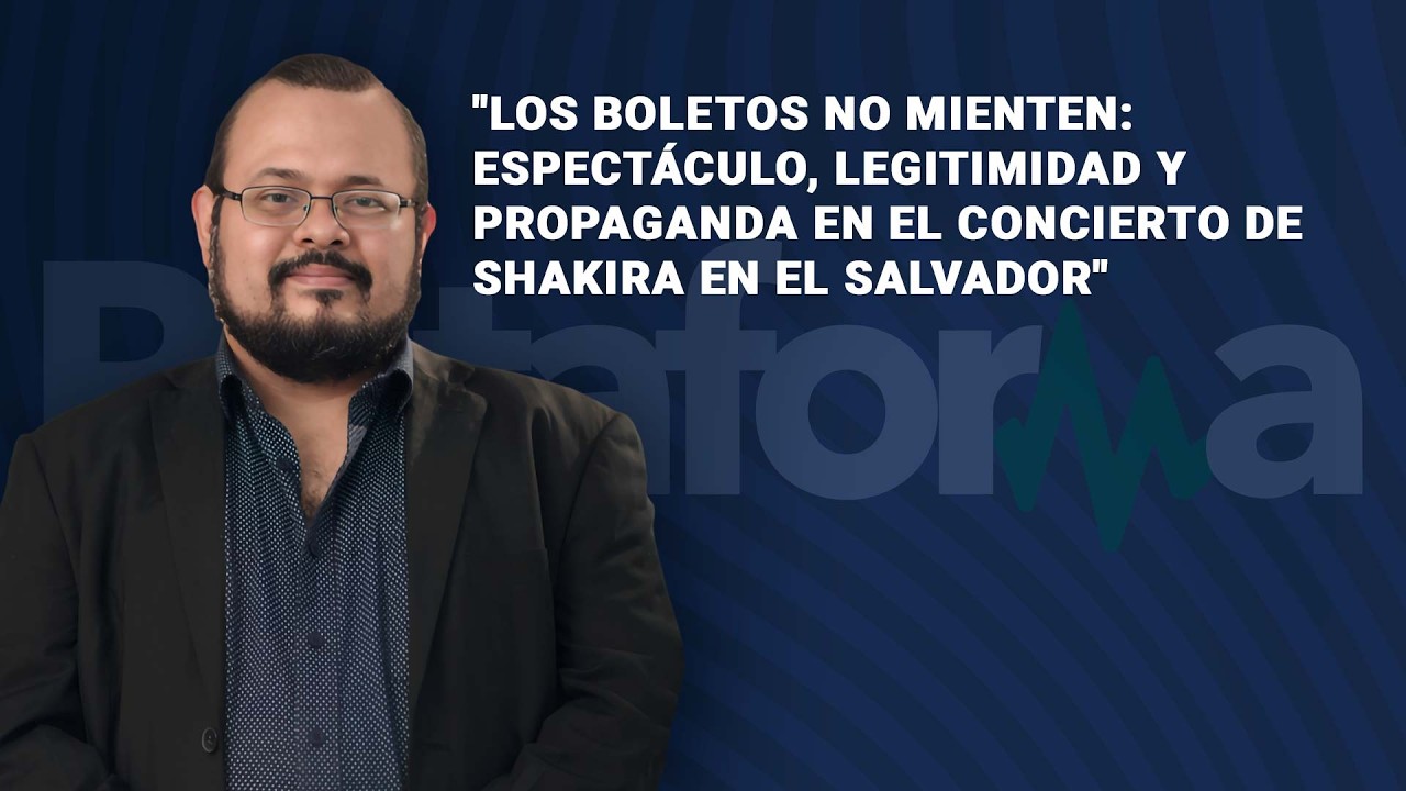 Los boletos no mienten: espectáculo, legitimidad y propaganda en el concierto de Shakira en el país