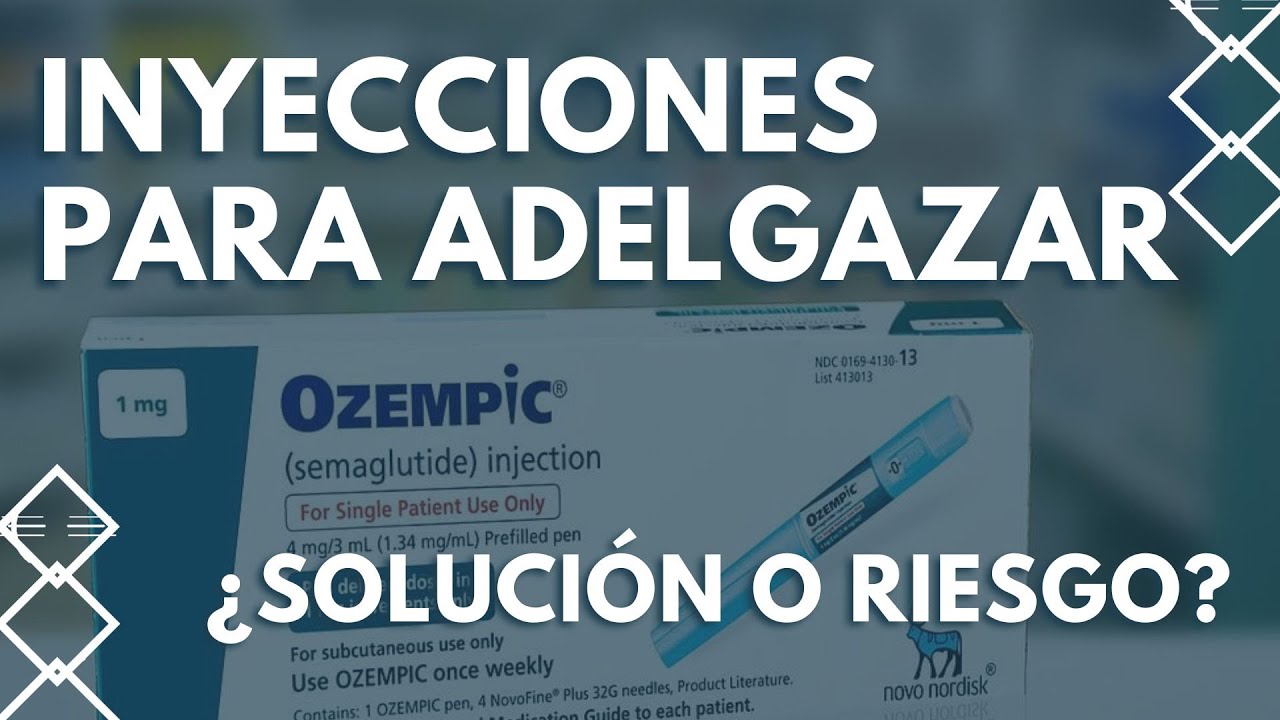 Todo sobre el OZEMPIC y las INYECCIONES PARA ADELGAZAR: ¿solución o riesgo para la salud?