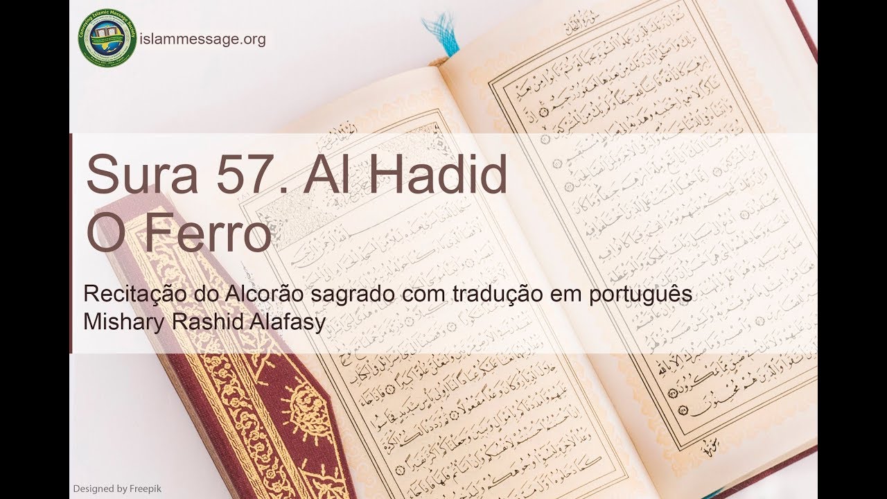 Alcorão Sura 57 Al Hadid (O Ferro) Português | Mishari Rashed Al Afasy