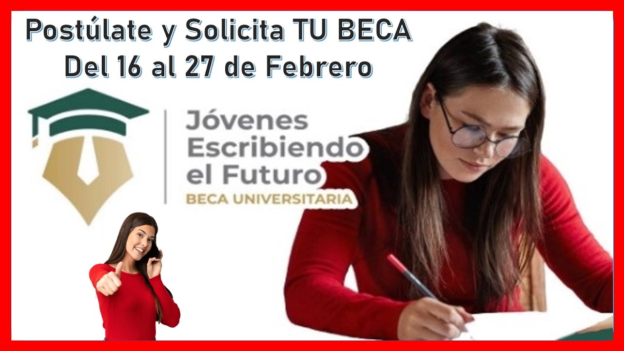 Beca Jóvenes Escribiendo el Futuro 2026 – Del 16 al 27 de Febrero – Postúlate y Solicita TU BECA ✅