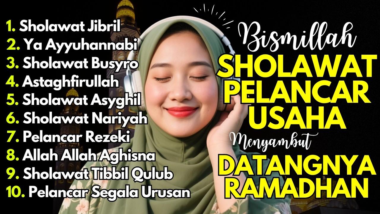 SHOLAWAT TERBARU 2026 | SHOLAWAT NABI PENARIK REJEKI | Sholawat Jibril, Sholawat Busyro, Nariyah