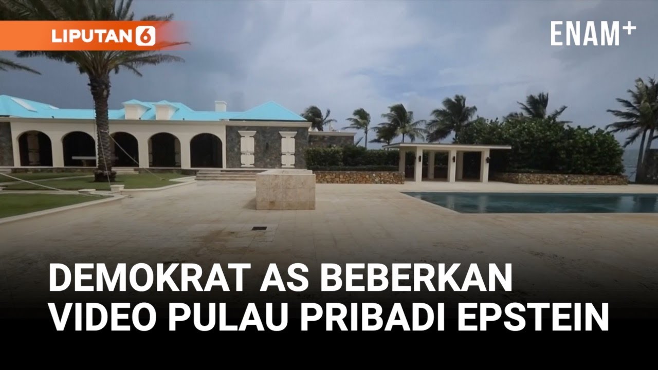 Video Pulau Pribadi Jeffrey Epstein Dirilis untuk Desak Transparansi Kasus | Liputan6