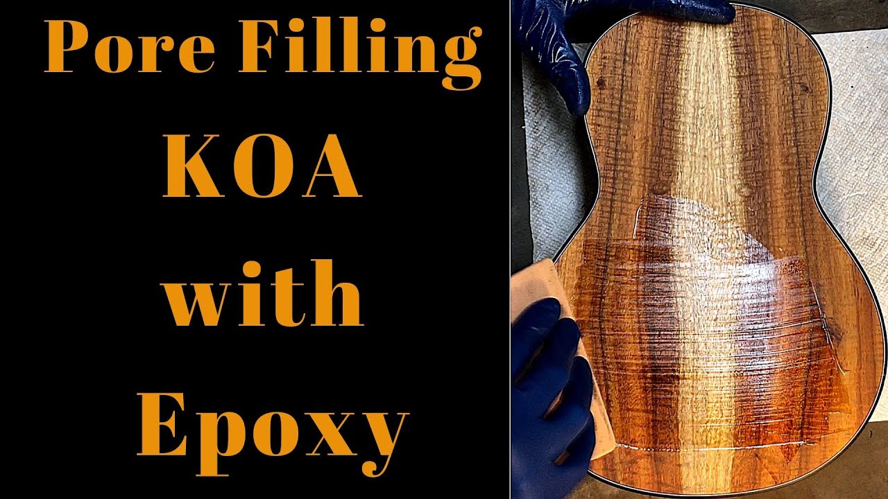 Pore Filling Koa with Epoxy (Z-Poxy) Beau Hannam Guitars and Ukuleles