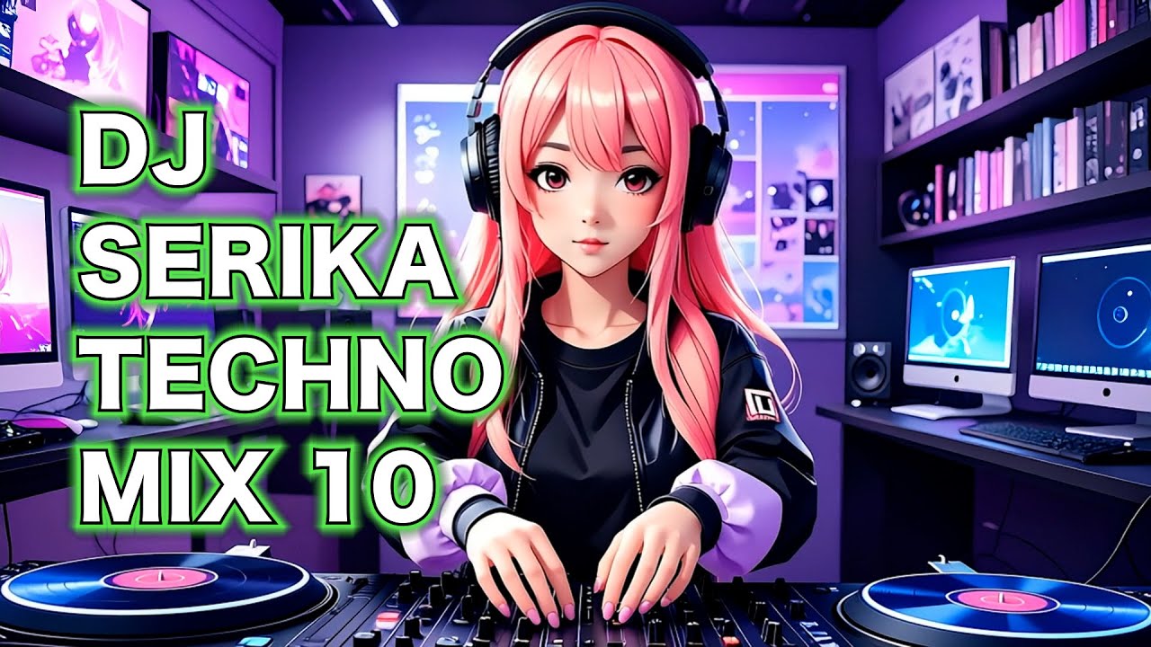 【 DJ SERIKA Techno Mix 10 】 Techno Music ( Electro Tech House )  せりか テクノ テックハウス