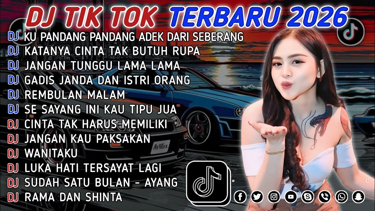 DJ TIKTOK TERBARU 2026 || DJ CINTA DARI SEBERANG 🎵 DJ KATANYA CINTA TAK BUTUH RUPA 🎵 FULL ALBUM❗❗