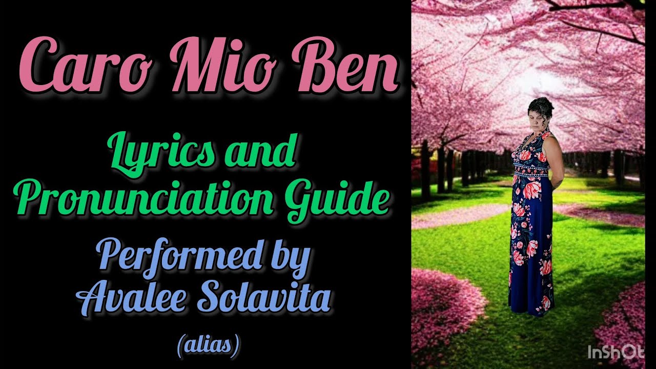 Caro Mio Ben Lyrics and Translation Guide