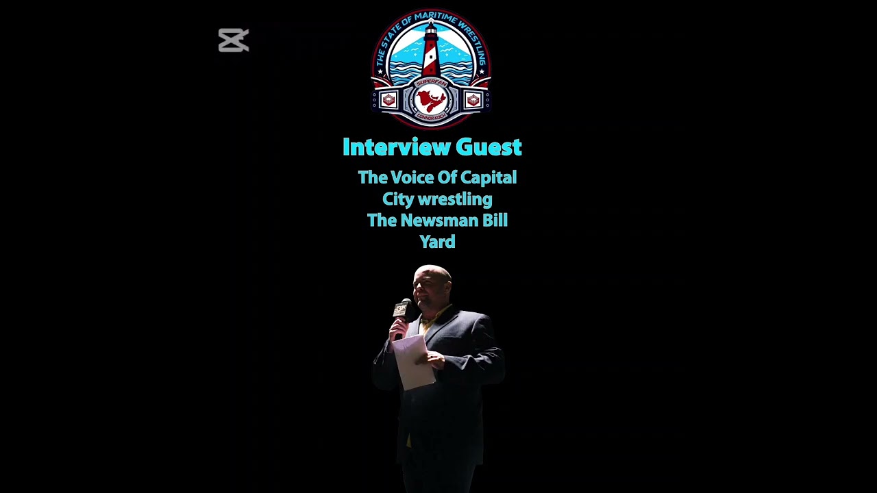 The State Of Maritime Wrestling Podcast Interview With The Newsman Bill Yard 