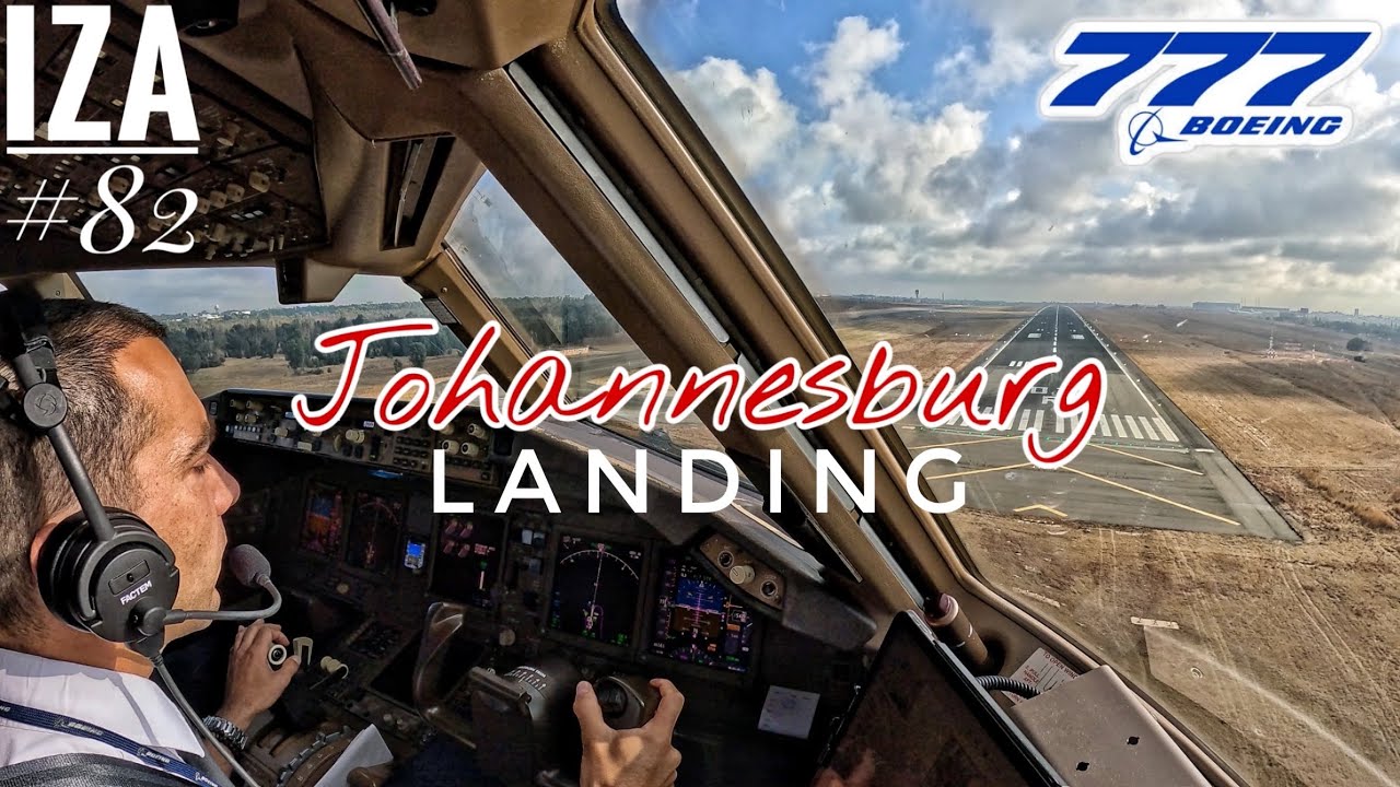 B777 JNB 🇿🇦 Йоханнесбург | ПОСАДКА ILS 03R | 4K-обзор кабины | Связь с диспетчером и экипажем