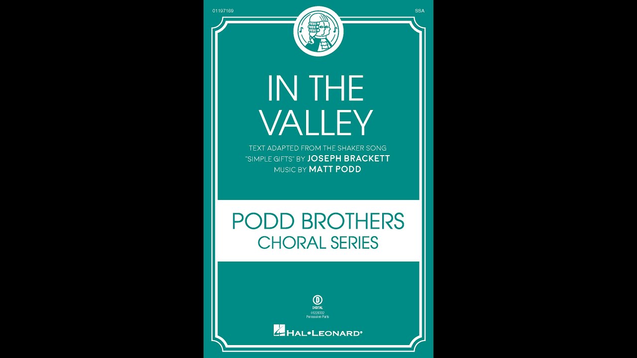 In the Valley (SSA Choir) - Music by Matt Podd