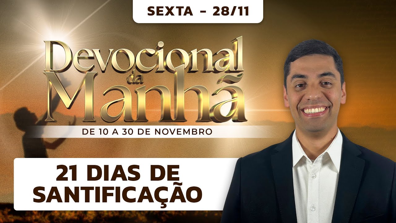 DEVOCIONAL DE HOJE - 28/11 ☀️ (SEXTA) | Pr. Guilherme Grando