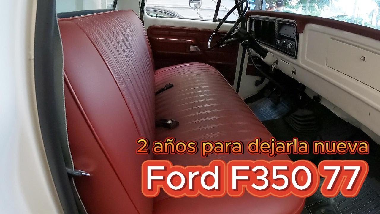 F350 77 Nueva Hasta el ultimo Tornillo  2 años restaurandose