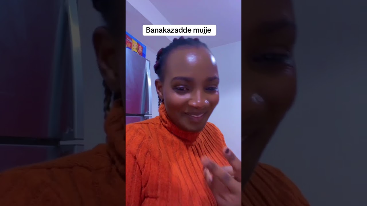 Bazadde banange Abakyala muliwa?