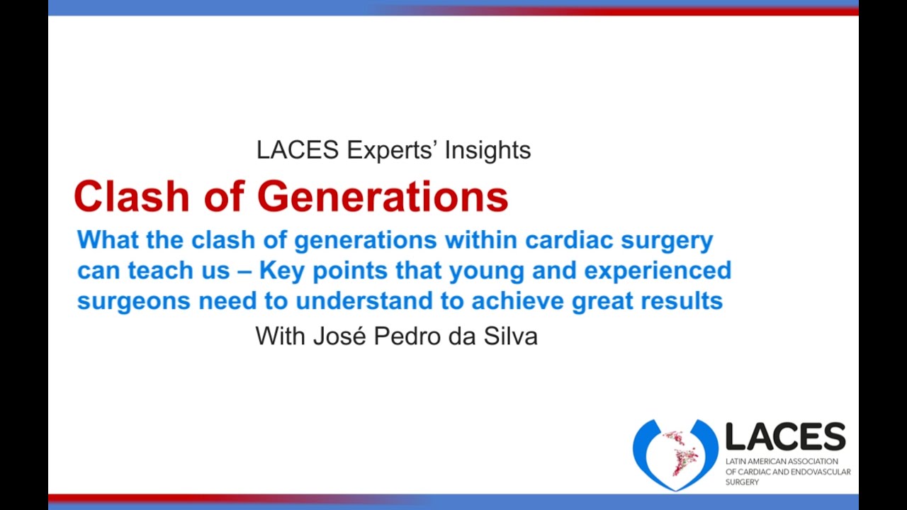 LACES Experts´ insights: Dr. Jose Pedro Da Silva // Clash of generations