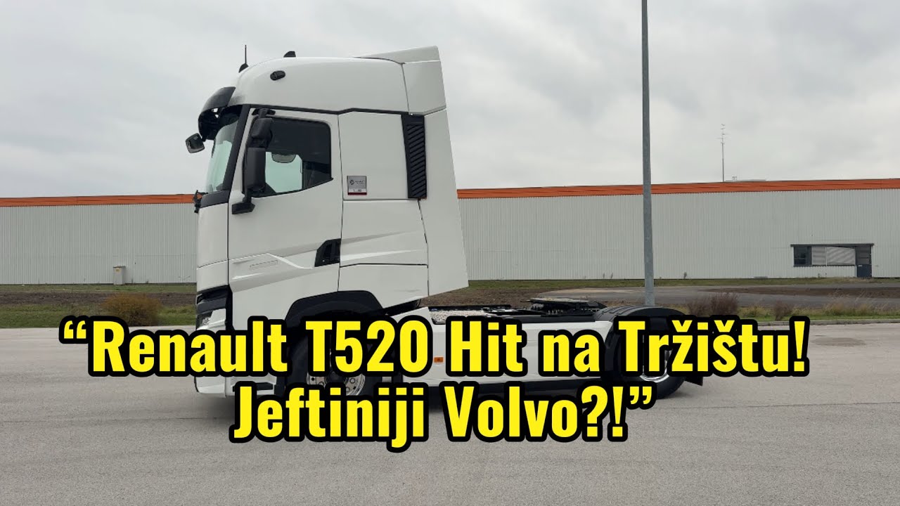 Zašto je Renault T520 Planuo RASPRODAT? Volvo za Manju Cijenu!