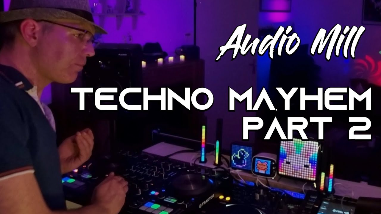 Audio Mil - DJ Mix - Techno Mayhem Part 2