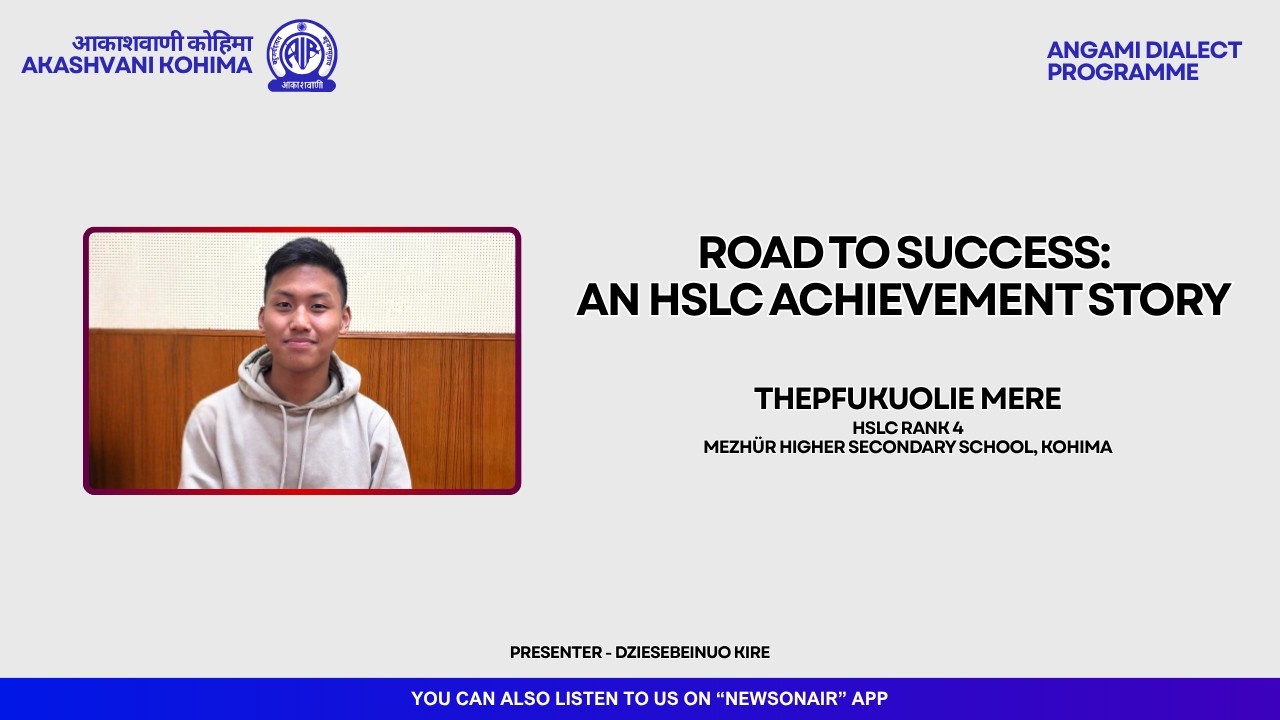 THEPFUKUOLIE MERE | HSLC Rank 4 | ANGAMI DIALECT PROGRAMME