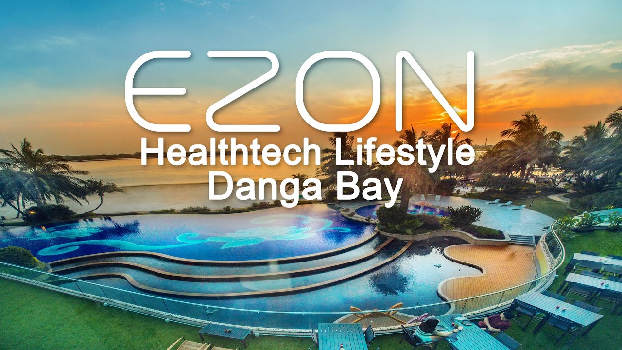 EZON Danga Bay