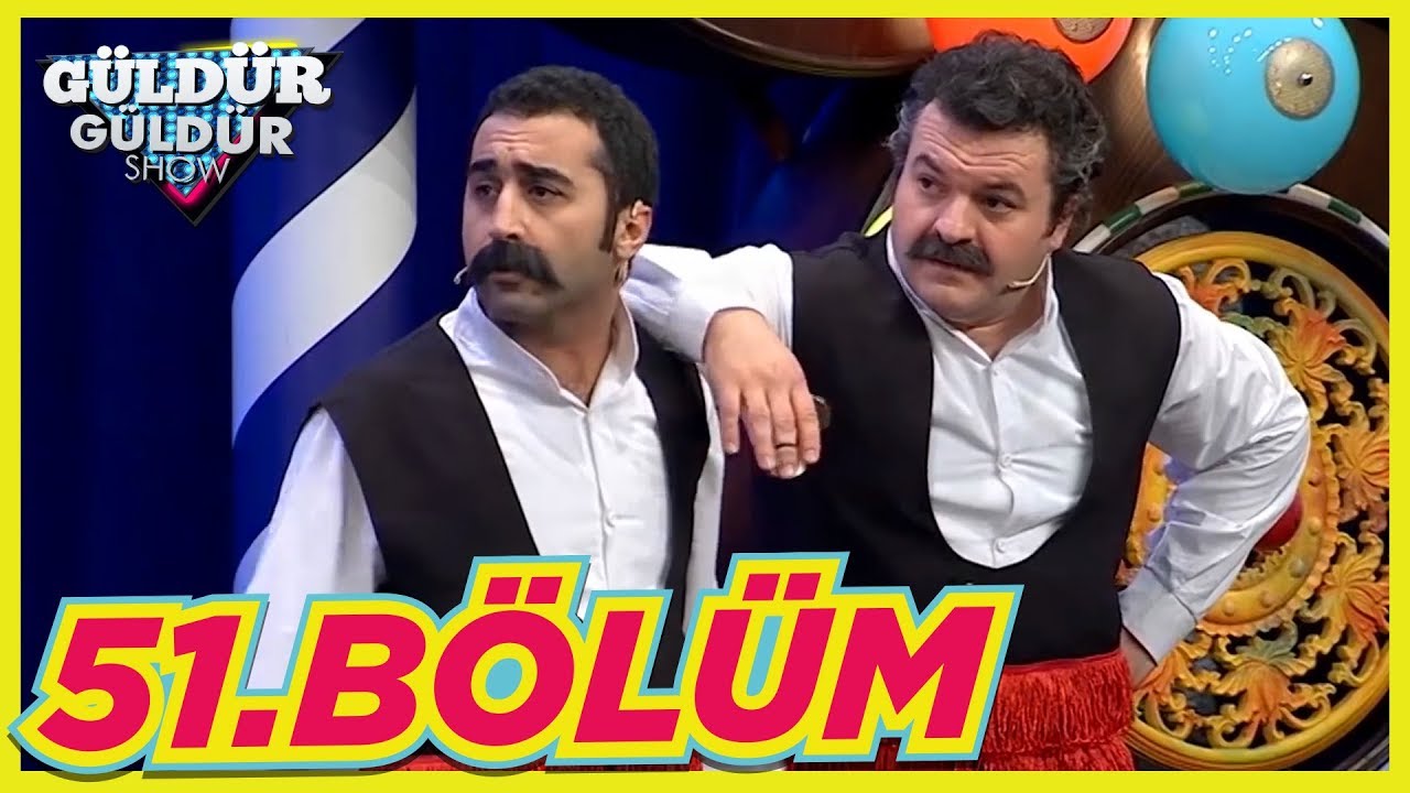 Güldür Güldür Show 51.Bölüm (Tek Parça Full HD)