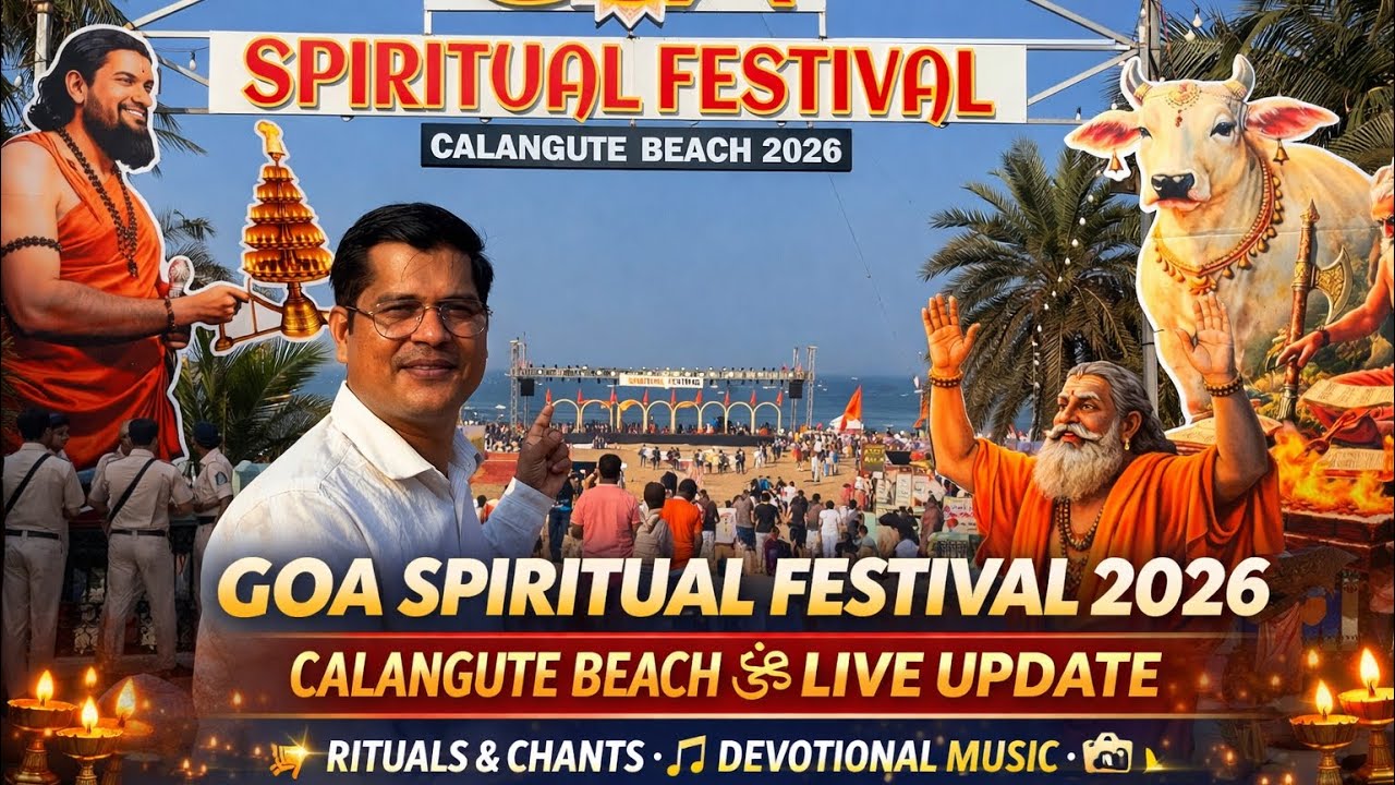 Goa Spiritual Festival 2026 Calangute Beach | Live Update | Full Video | Adventure Goa DK #goa