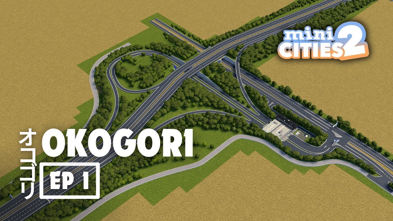 North-South exp Interchange | EP 1 | Mini Cities 2 Okogori Fukuoka, Japan