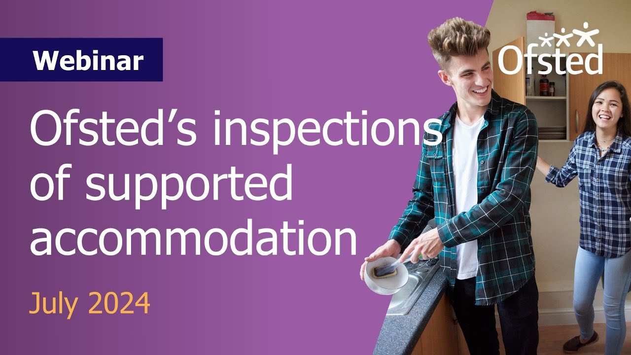 Ofsted’s inspections of supported accommodation