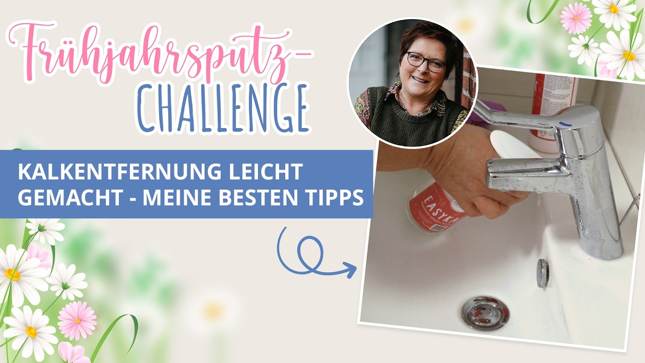 Kalkentfernung leicht gemacht – meine besten Tipps | 24.02. um 19:30 Uhr | Live-Event FPC 2026 🌷