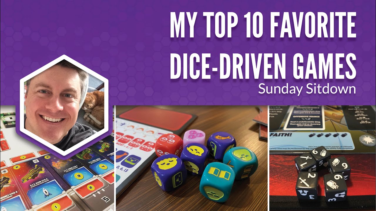 My Top 10 Favorite Dice-Driven Games