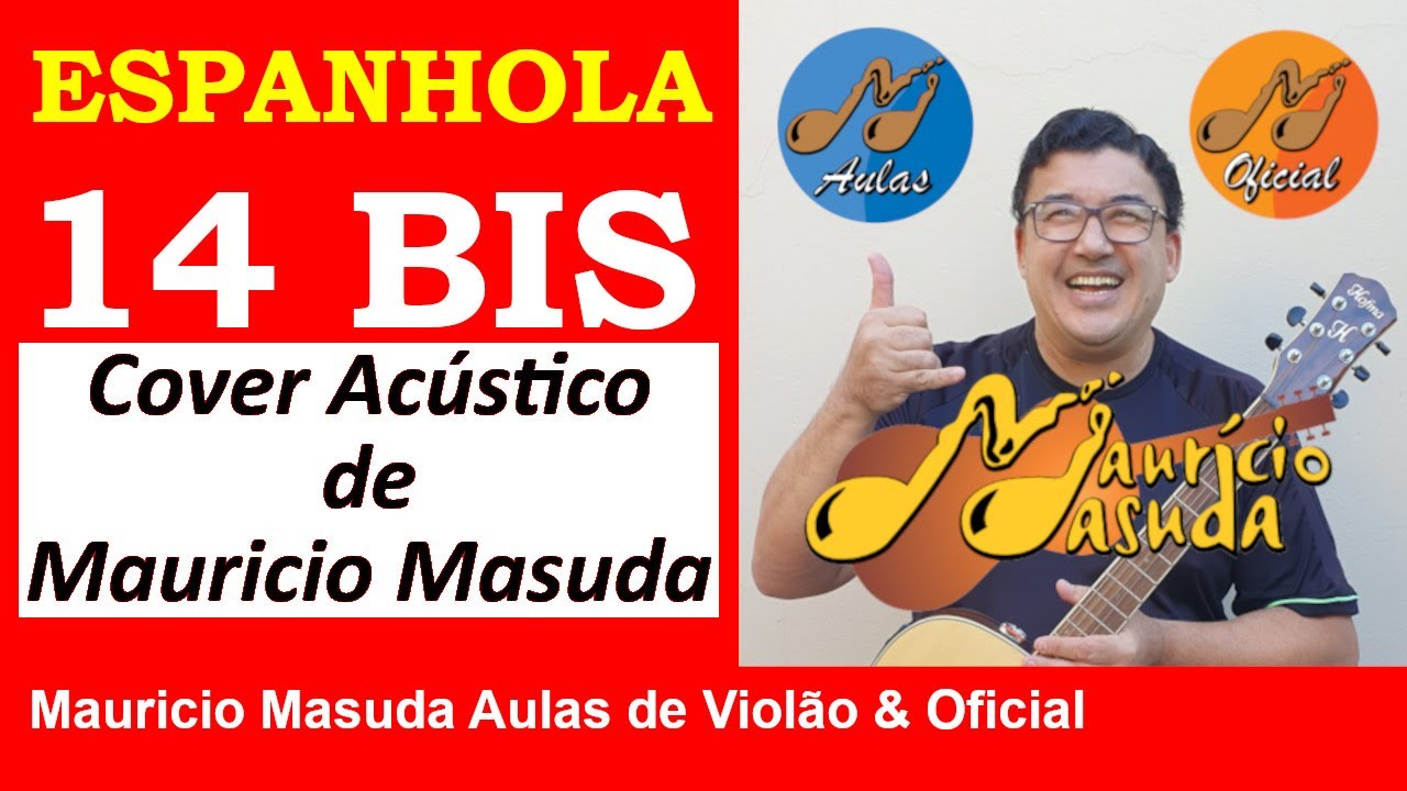 Espanhola - 14 Bis ( Vers&atilde;o Maur&iacute;cio Masuda ) 28-06-2010