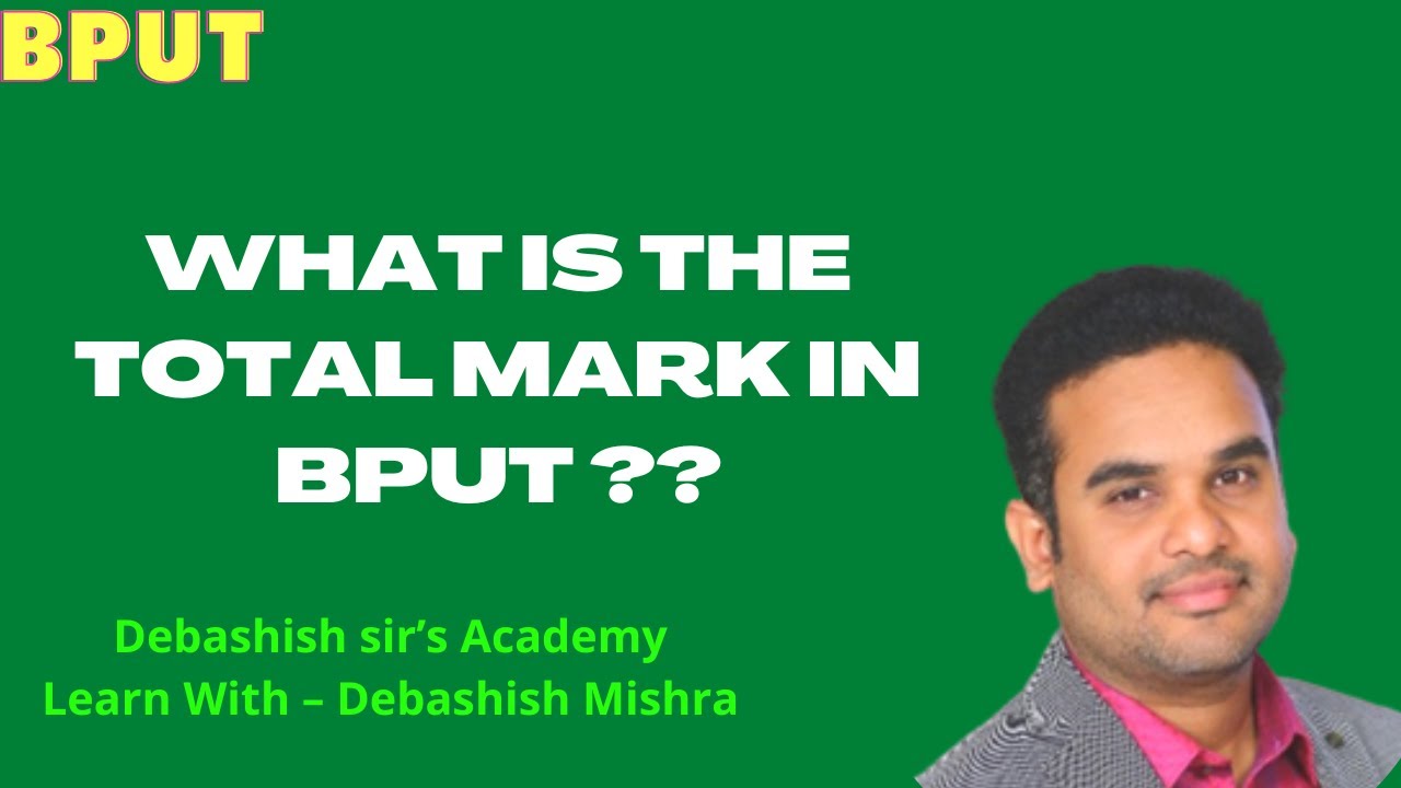What is the Full Mark In BPUT Semester Exam??