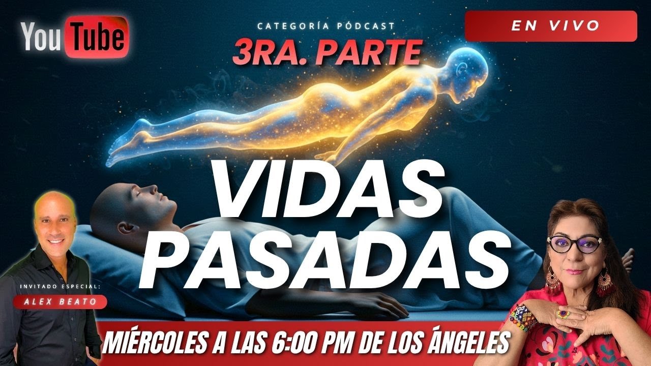 Vidas Pasadas con Naryha y Alex Beato 🤩 #Podcast 🔥 3ra. Parte 😱