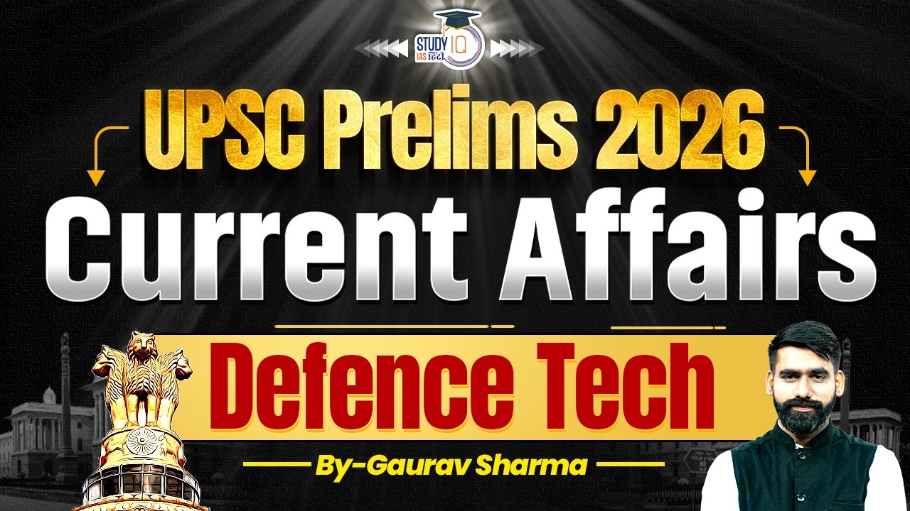 Defence Technology 2025-26 Complete Revision | UPSC Prelims 2026 | By Gaurav Sharma