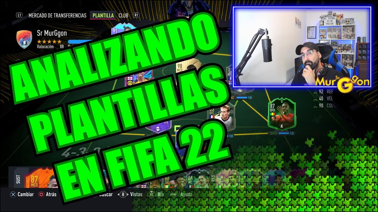 🚨EN VIVO! ANALIZANDO PLANTILLAS EN FIFA 22 | sr.murggon