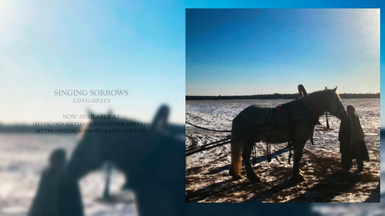 singing sorrows - long sways (full album)