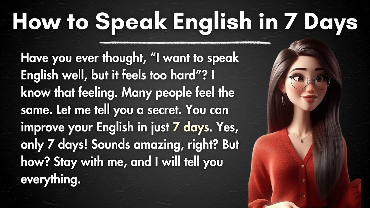 How to Speak English in 7 Days | Listen and Speak | Graded Reader || Learn English Through Stories