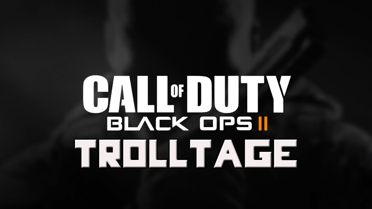 Black Ops 2 TROLLTAGE! (Hunter Killer, Crossbows, Zombies & Idiots!)