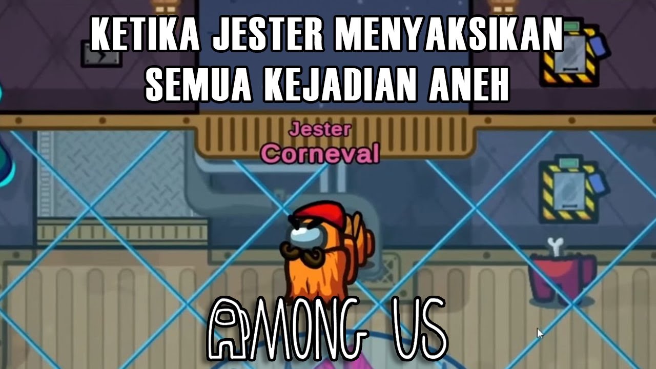 Jester yang Melihat SEGALANYA! - Among Us Indonesia