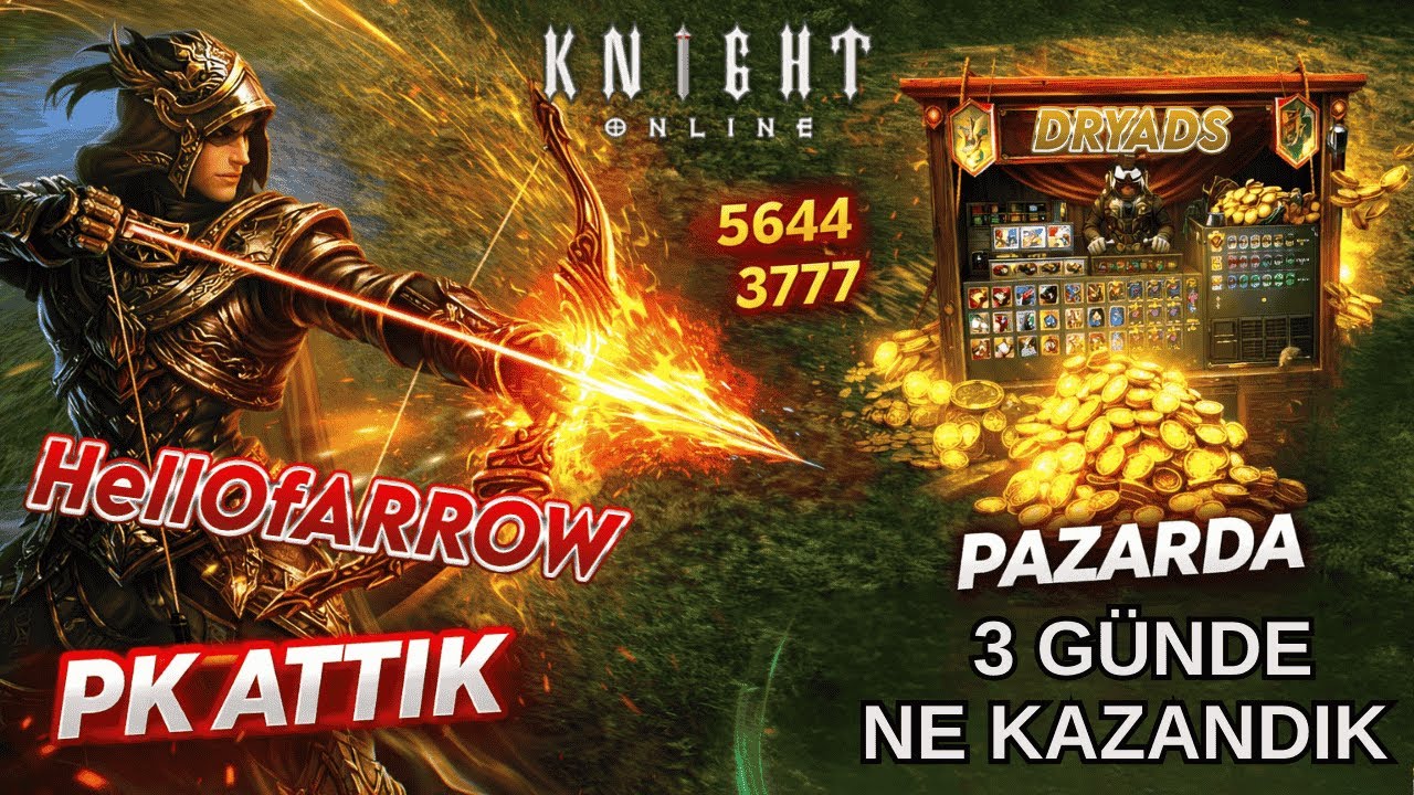 DRYADS Serverinde En İyi Okçu Ekibiyle PK Attım🎯PAZARDA 3 GÜN #knightonline #knightonlinepk #mmorpg
