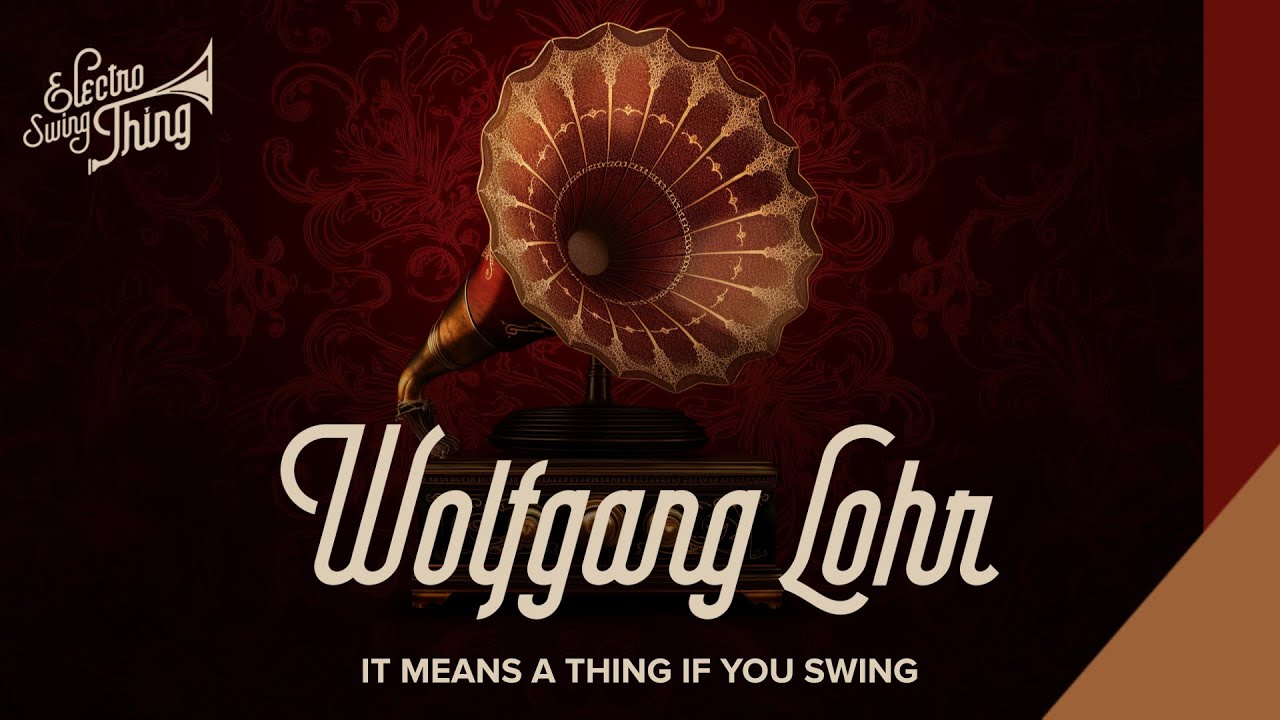 Wolfgang Lohr - It Means A Thing If You Swing