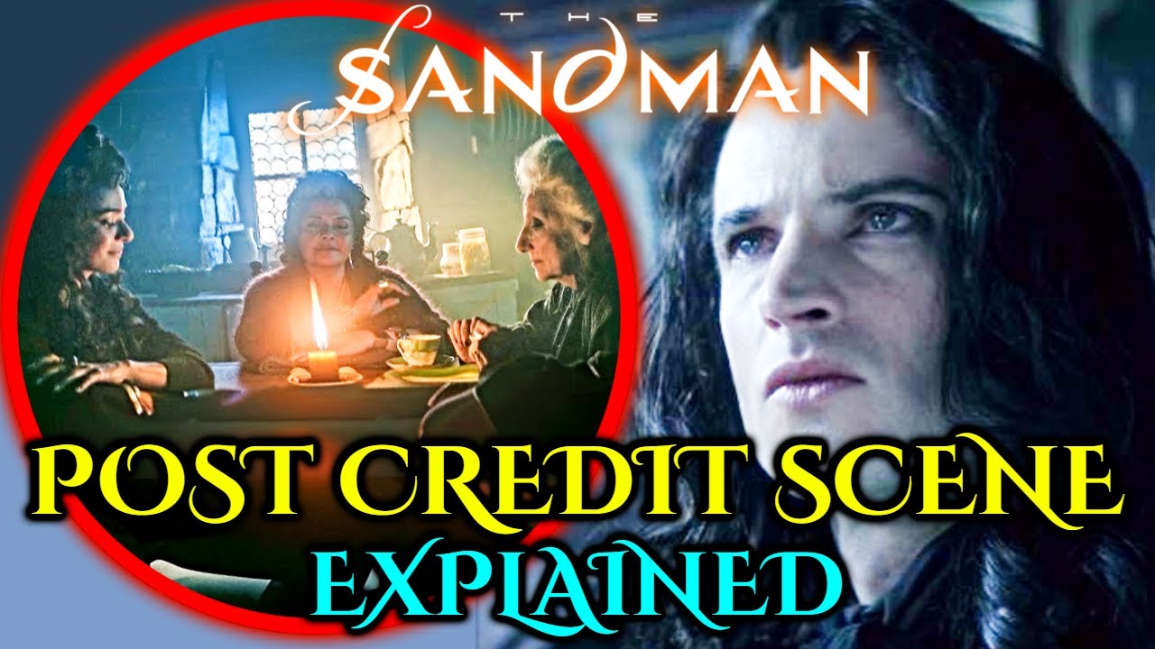 Sandman Season 2 Post Credit Scene Explained - What Comes Next After This?