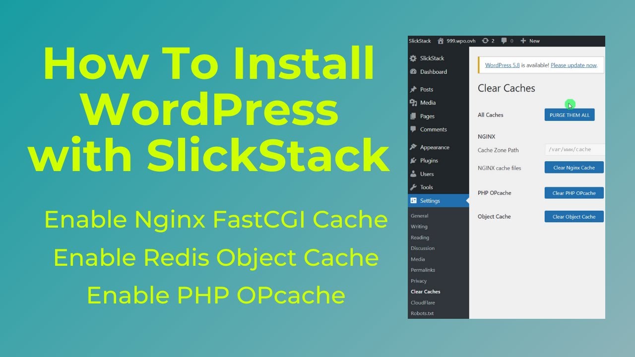 How To Install WordPress with SlickStack (Enable Nginx FastCGI Cache, Redis Object Cache) (LEMP)