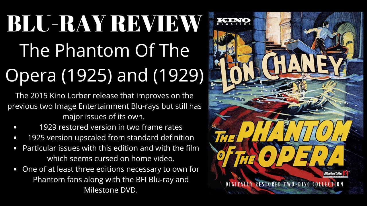 The Phantom Of The Opera 1925 and 1929 Kino Lorber 2015 Blu-Ray Review