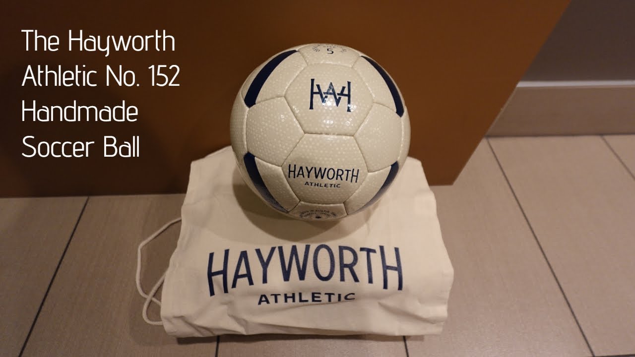 The Art of Handcraft: The Hayworth Athletic 152 Ball | Tradition Meets Precision