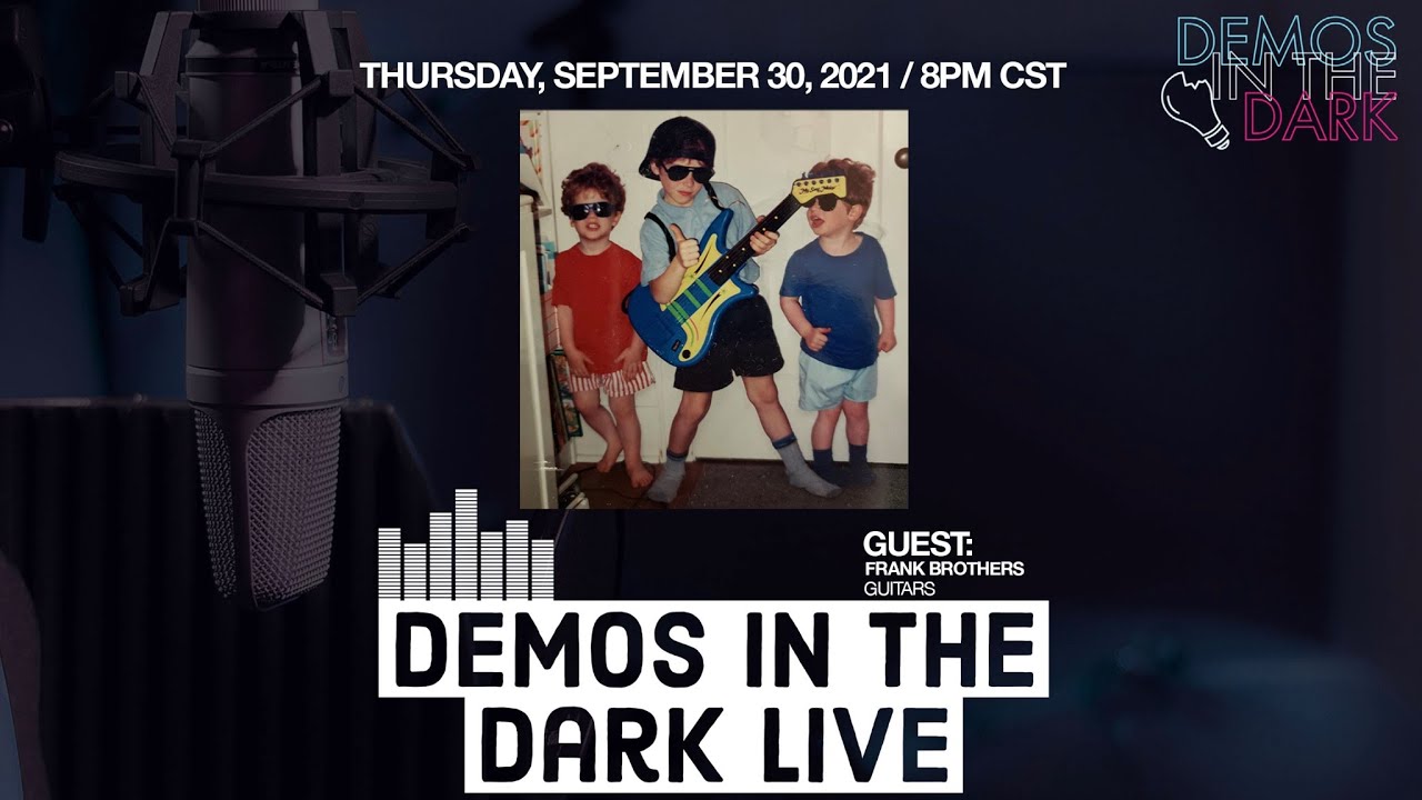 Demos in the Dark Live Episode 5: Frank Brothers Guitars