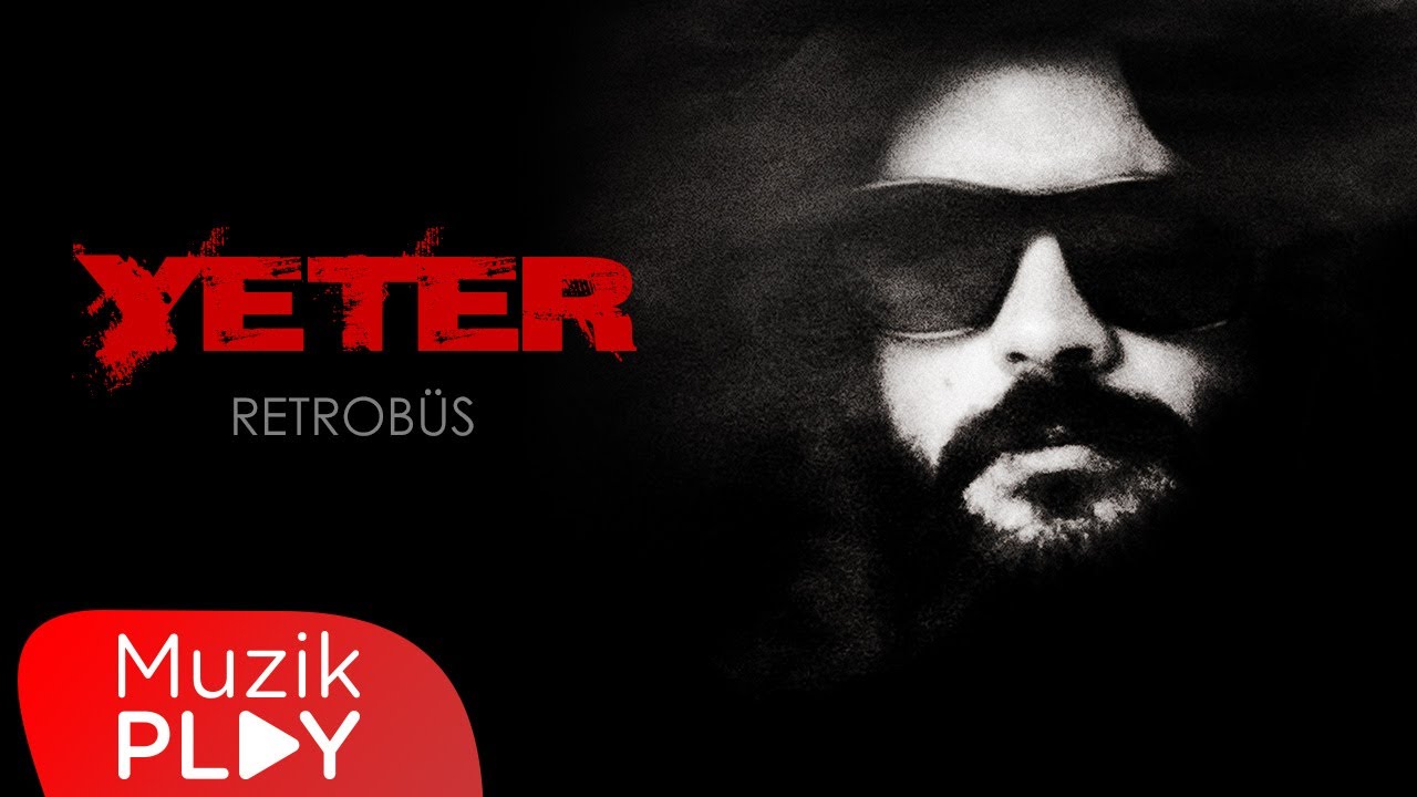 Retrobüs - Yeter (Official Lyric Video)