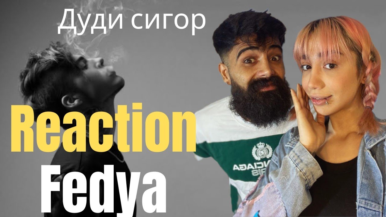Reaction to FEDYA - DUDI SIGOR | Реаксия ба суруди 