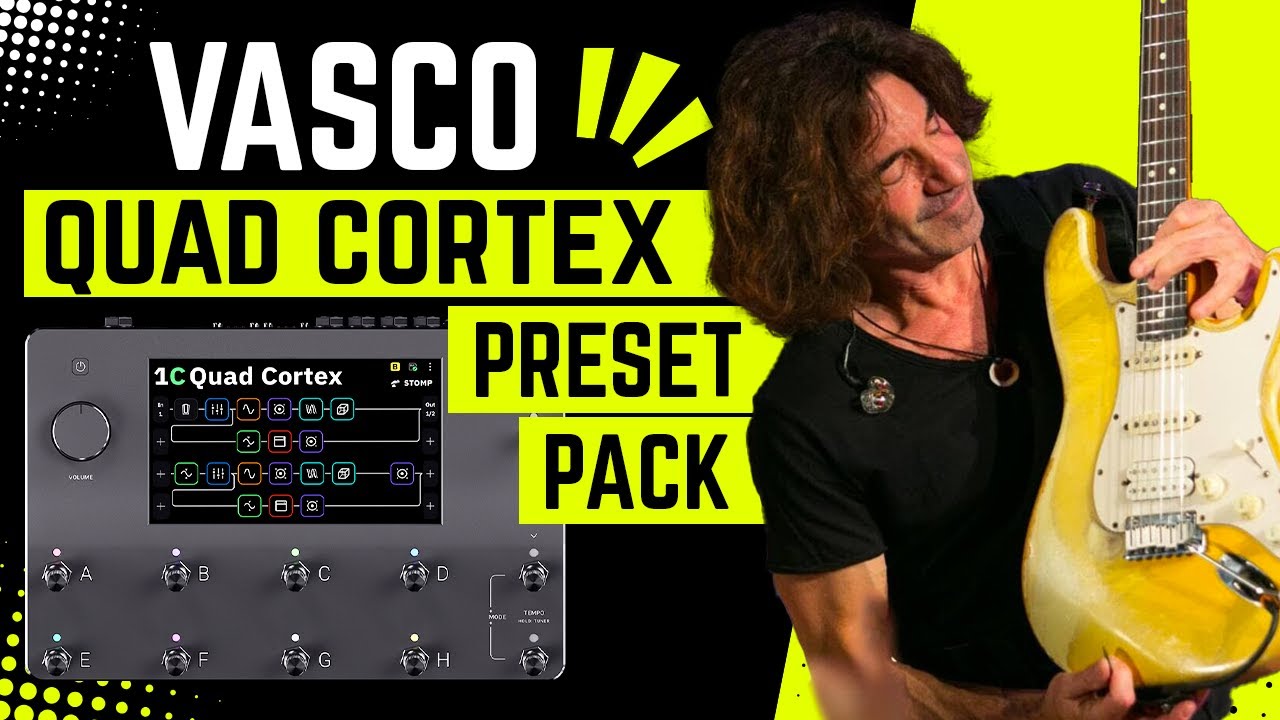 NEW!! QUAD CORTEX - VASCO PRESET PACK - Link in descrizione